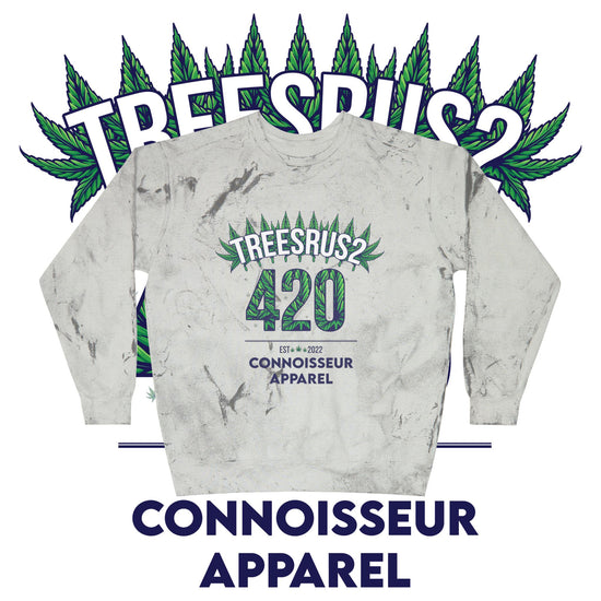 420 Connoisseur Color Blast Sweatshirt - TREESRUS Streetwear - TreesRus2 Clothing