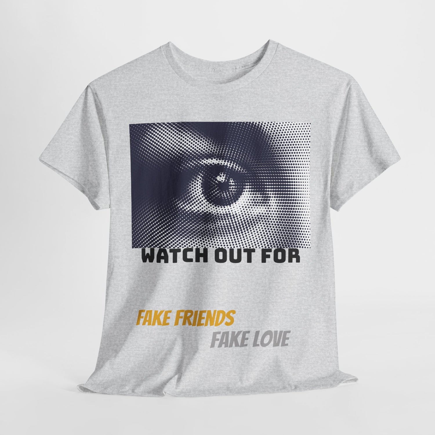 TREESRUS “Watch Out for Fake Friends” Heavy Cotton Tee - TreesRus2 Clothing