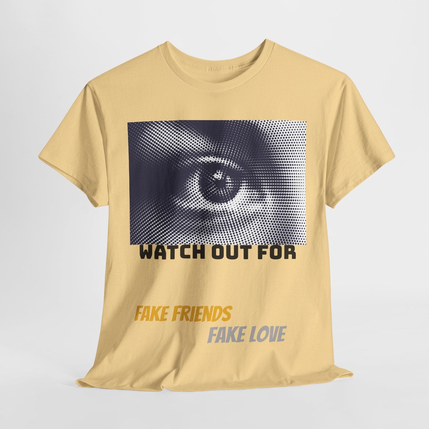 TREESRUS “Watch Out for Fake Friends” Heavy Cotton Tee - TreesRus2 Clothing