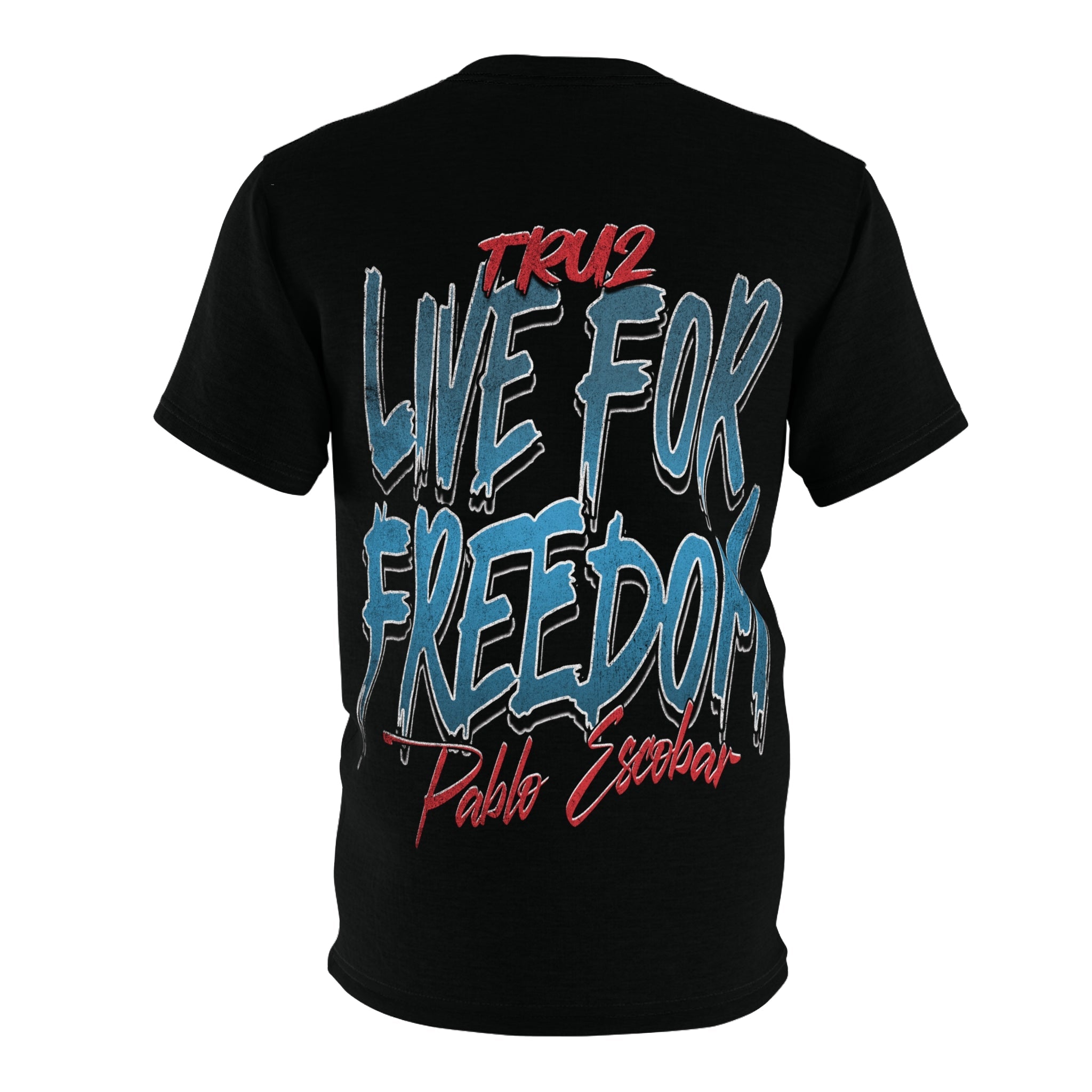 LIVE FOR FREEDOM Pablo Escobar Graphic Tee - TRU2 Clothing